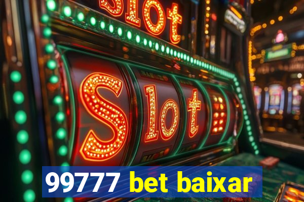 99777 bet baixar